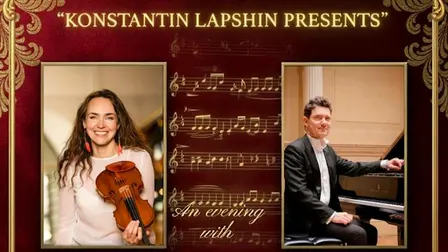 International Concert Series ‘ Konstantin Lapshin Presents’- an evening with Ksenia Dubrovskaya (violin)- “Schubert by Candlelight”
