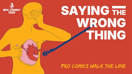 Saying the Wrong Thing: Comedy in English in Berlin