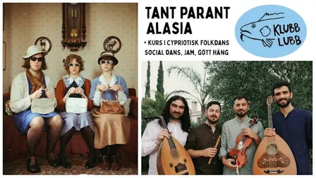 Klubb Lubb: Alasia + Tant Parant
