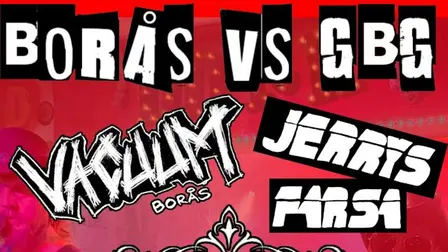 Vacuum-Borås Vs Jerrys Farsa Gbg
