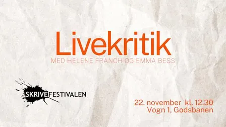 Skriveworkshop: Livekritik med Helene Franch og Emma Bess