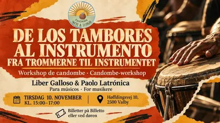 Fra tromme til instrument - De los tambores al instrumento · Candombe-workshop