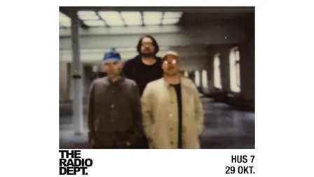 The Radio Dept. | Hus 7