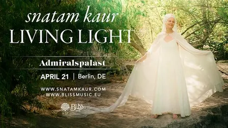 Snatam Kaur - Living Light Tour 2027- Live in Berlin
