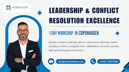 Leadership & Conflict Resolution Mastery: 1 Day Workshop in Copenhagen