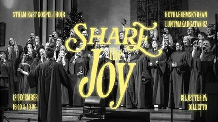 Share the Joy - Sthlm East Gospel Choir