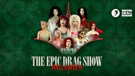 The EPIC Halloween Drag Show!