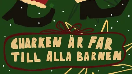 Charken är far till alla barnen | Göteborg