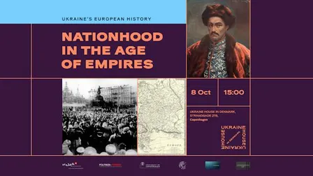 Ukraine’s European History: Nationhood in the Age of Empires