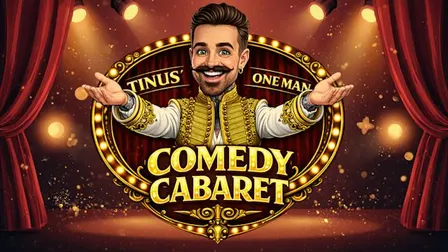 TINUS' ONE MAN COMEDY CABARET