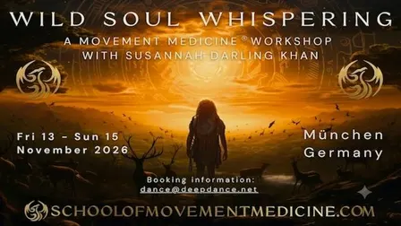 WILD SOUL WHISPERING - Movement Medicine - Susannah Darling Kahn