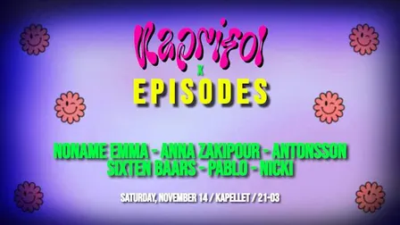 KAPRIFOL x EPISODES @Kapellet