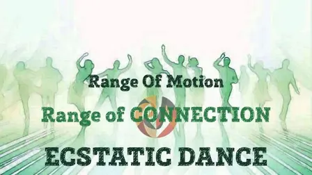 ECSTATIC DANCE by Range of Motion