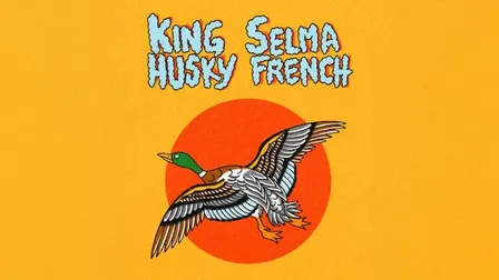 Selma French (no) + King Hüsky (no)