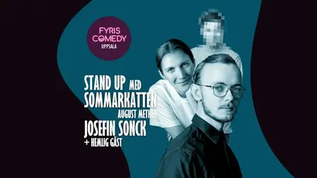 Fyris Comedy – Stand up med Sommarkatten, Josefin Sonck + hemlig gäst