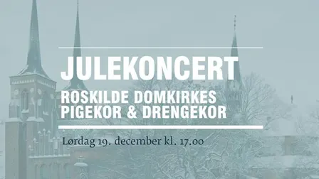 Julekoncert // Pigekoret & Drengekoret