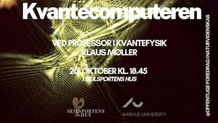 Kvantecomputeren - Offentlige foredrag i naturvidenskab