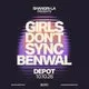 Shangri-La Presents: Girls Don't Sync &amp; Benwal