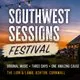 Southwest Sessions Festival