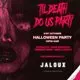 Til Death Do Us Party - Halloween at Jaloux Liverpool