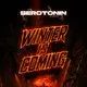 Serotonin - Winter Is Coming
