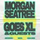 Mint XL Presents Morgan Seatree