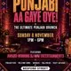Punjabi Aa Gaye Oye Ultimate Brunch