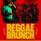 Reggae Brunch MCR - Sat 3rd Oct