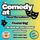 Comedy at Heartbreakers