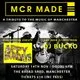 MCR MADE &amp; APPY MUNDAYS- The Bread Shed, Manchester