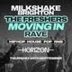 Milkshake - The Freshers Moving In Rave