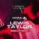 HYPA x RED CUP COLLECTIVE PRESENT LEWIS TAYLOR