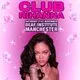 CLUB RIHANNA - The Ultimate Rihanna Night (Manchester)