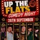 Silent Filter Entertainment presents: Up The Flats comedy night