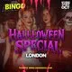 UKG BINGO Sat 31st October London Halloween special