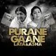 Lata &amp; Asha: Purane Gaane... Side A | Side B  Coventry