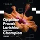 Oppidan, Prozak, Larishka + Special Guest Champion