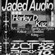Jaded Audio Presents - Harley D &amp; Kaz @ Honey Street Studio