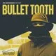 The Brickworks: Bullet Tooth &amp; Papa Nugs 21.11.26