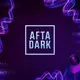 AFTA DARK w/ Scott Steer - Sat 3rd October