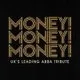 MONEY MONEY MONEY UK's Leading ABBA Tribute