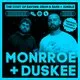 The Cost of Raving presents: Monrroe + Duskee