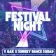 Surrey Dance Squad X Y Bar Festival night