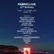 FABRICLIVE 27th BIRTHDAY - Girls Don't Sync, Osmosis Jones +more