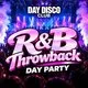 R&B Throwback Day Party - Nottingham
