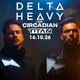 DELTA HEAVY, Circadian, Titan & More Milton Keynes