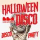 Love Life Disco's HALLOWEEN DISCO
