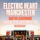 Electric Heart Manchester 2027
