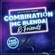 COMBINATION - MC Blenda & Friends