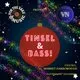 Tinsel &amp; Bass